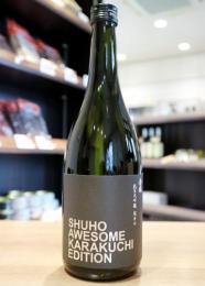 秀鳳　純米大吟醸　超辛口　720ml　≪AWESOME　KARAKUCHI　EDITION≫